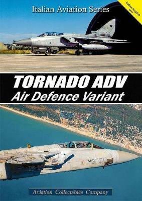 Tornado ADV. Air Defence Variant. Ediz. italiana e inglese - Federico Anselmino - copertina