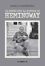 Il senso per la natura di Hemingway