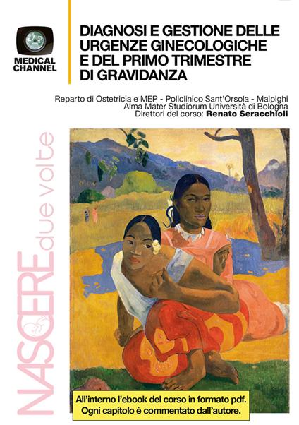 Diagnosi e gestione delle urgenze ginecologiche e del primo trimestre - Associazione Nascere 2 Volte - copertina