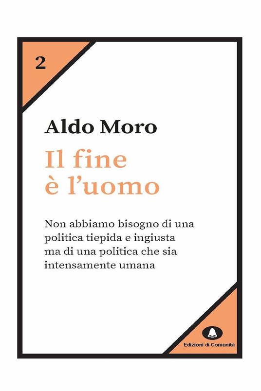 Il fine è l'uomo - Aldo Moro - ebook