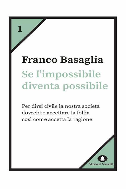 Se l'impossibile diventa possibile - Franco Basaglia - ebook