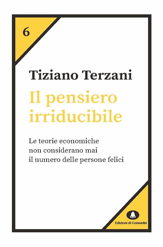 Il pensiero irriducibile - Tiziano Terzani - ebook