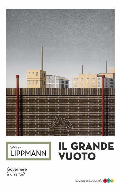 Il grande vuoto - Walter Lippmann,Umberto Segre - ebook