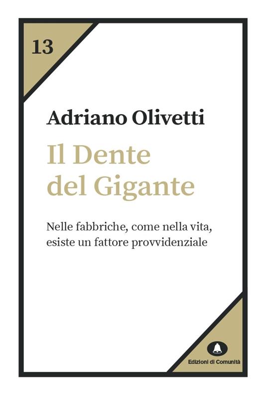 Il dente del gigante - Adriano Olivetti - copertina