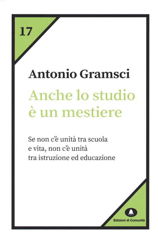 Anche lo studio è un mestiere - Antonio Gramsci - copertina