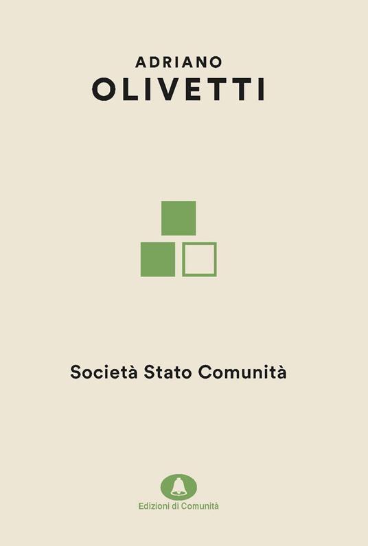 Società Stato Comunità - Adriano Olivetti - ebook