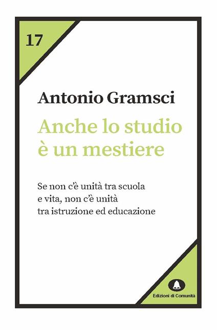 Anche lo studio è un mestiere - Antonio Gramsci,Angela Ricci - ebook