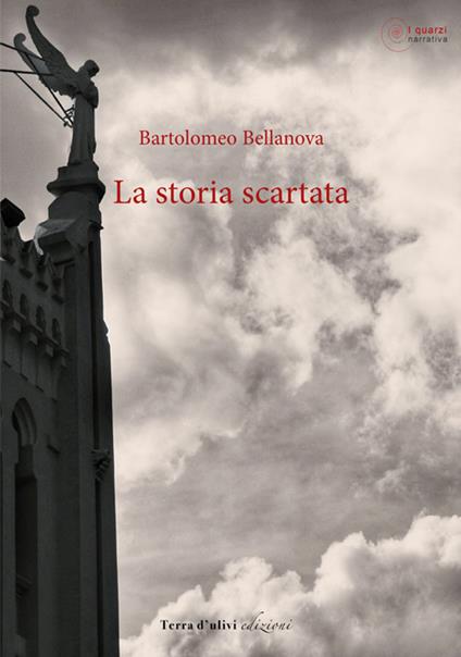 La storia scartata - Bartolomeo Bellanova - copertina