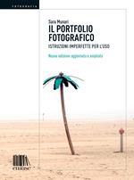 Il portfolio fotografico. Istruzioni imperfette per l'uso