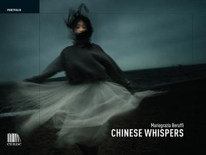 Chinese whispers. Ediz. illustrata - Beruffi Mariagrazia - ebook