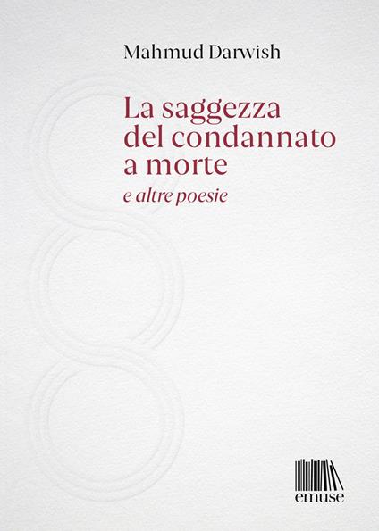 La saggezza del condannato a morte e altre poesie - Mahmud Darwish - copertina
