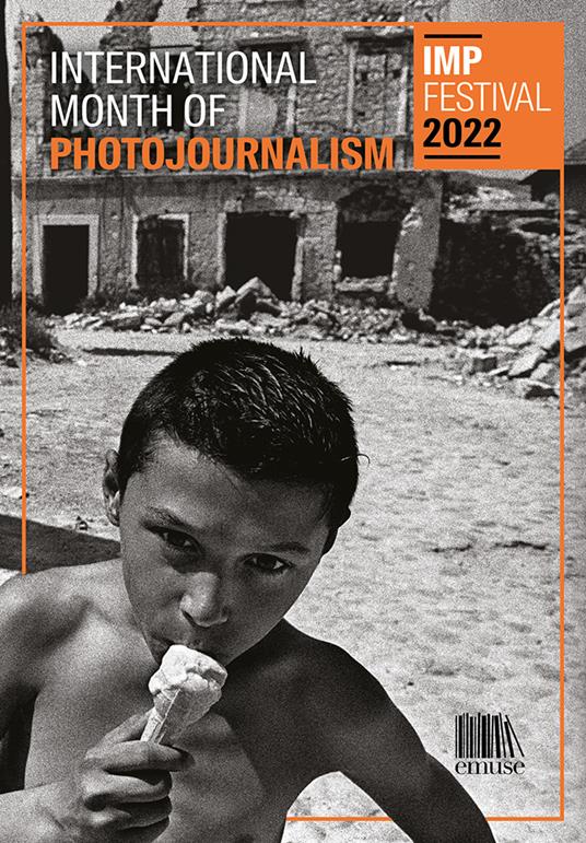 IMP. International Month of Photojournalism 2022. Ediz. italiana e inglese - copertina