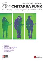 Chitarra funk. Tutte le tecniche essenziali e gli accordi prediletti dal funk