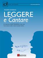 Leggere e cantare. 61 esercizi di Ear Training a due voci con tracce audio e basi musicali online