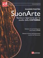 Suonarte. Tecnica e repertorio per lo studio della chitarra. Metodo