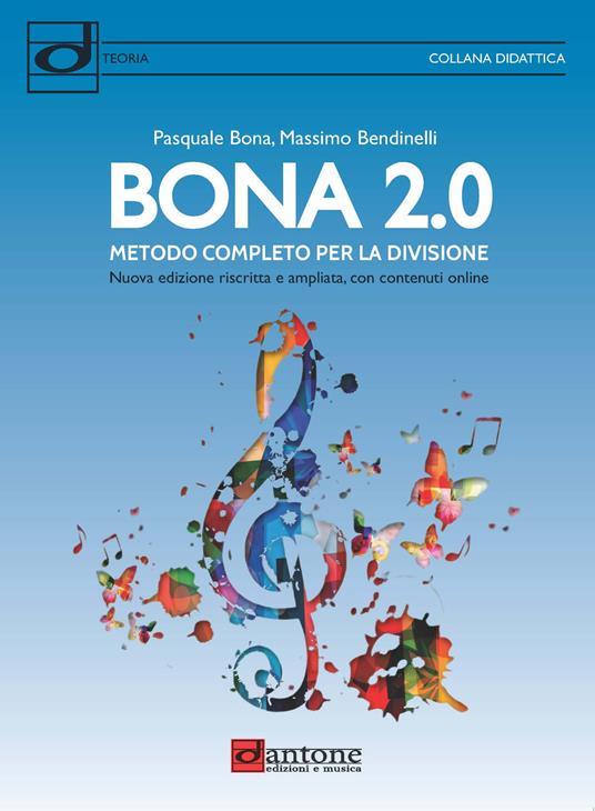 Metodo completo per la divisione. Bona 2.0 - Pasquale Bona,Massimo Bendinelli - copertina