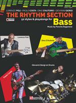 The rhythm section. Bass. 52 styles & playalong for Bass. Metodo. Ediz. bilingue. Con File audio per il download