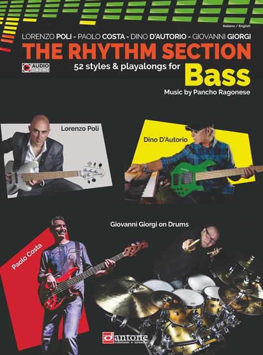 The rhythm section. Bass. 52 styles & playalong for Bass. Metodo. Ediz. bilingue. Con File audio per il download - Lorenzo Poli,Paolo Costa,Dino D'Autorio - copertina