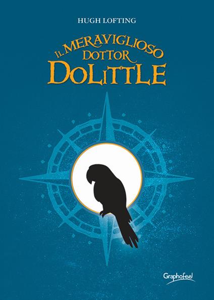 Il meraviglioso dottor Dolittle - Hugh Lofting,Basilio Perri - ebook