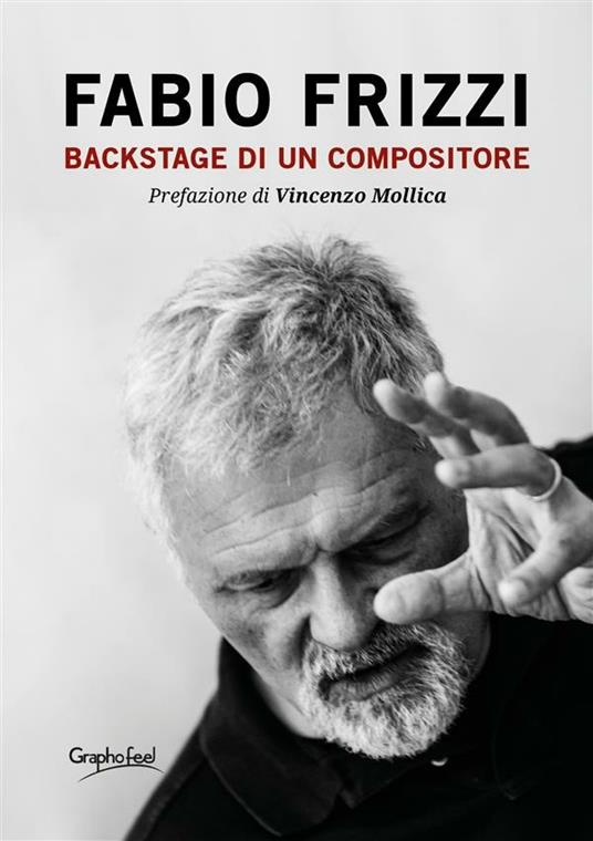 Backstage di un compositore. Nuova ediz. - Fabio Frizzi - ebook