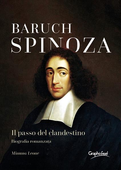 Baruch Spinoza. Il passo del clandestino - Mimma Leone - ebook