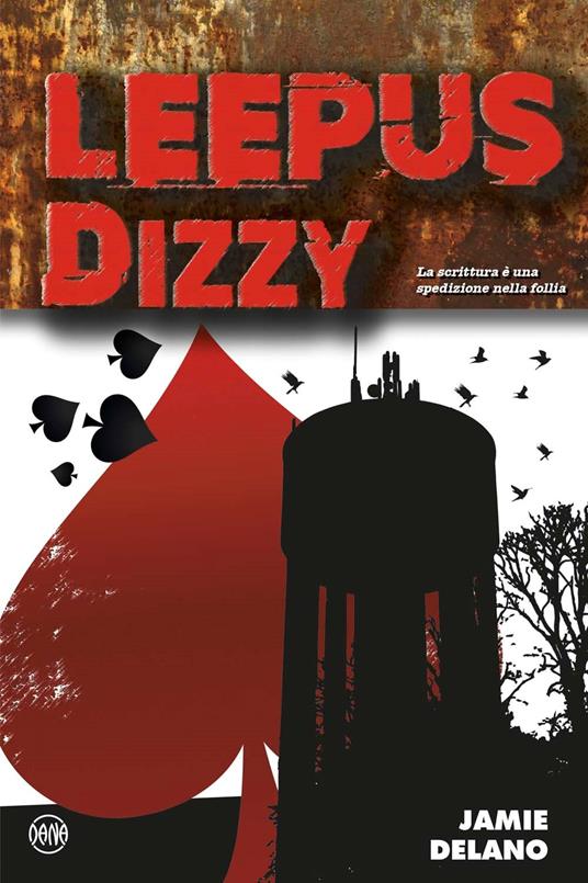 Leepus. Dizzy. Vol. 1 - Jamie Delano - copertina
