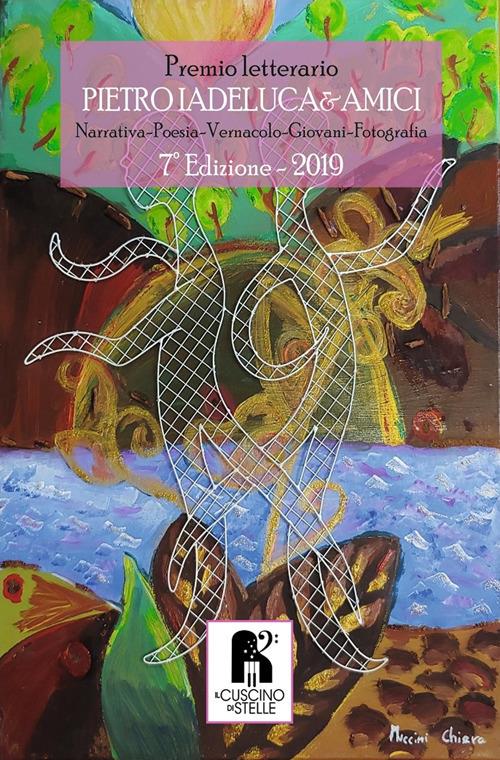 Antologia premio letterario Pietro Iadeluca & amici. 7ª edizione - copertina