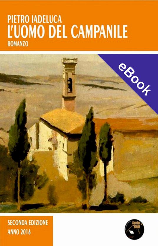 L'uomo del campanile - Pietro Iadeluca - ebook