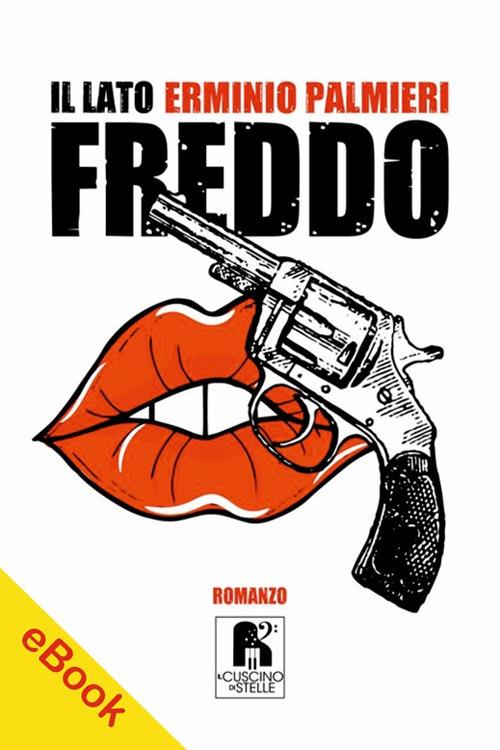 Il lato freddo - Erminio Palmieri - ebook