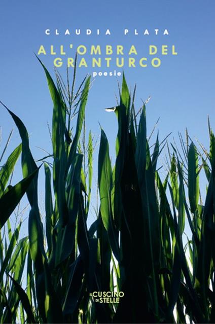 All'ombra del granturco - Claudia Plata - copertina