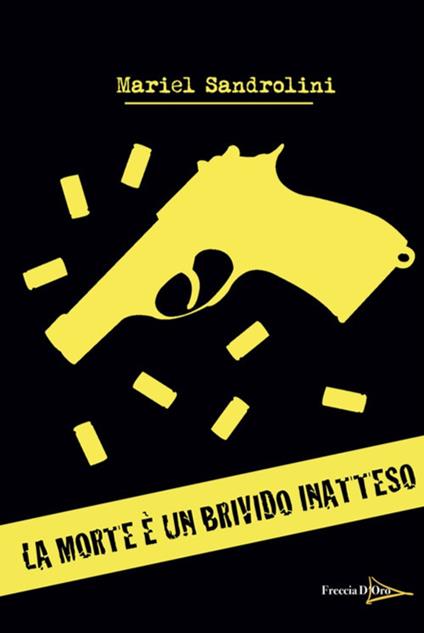 La morte è un brivido inatteso - Mariel Sandrolini - copertina