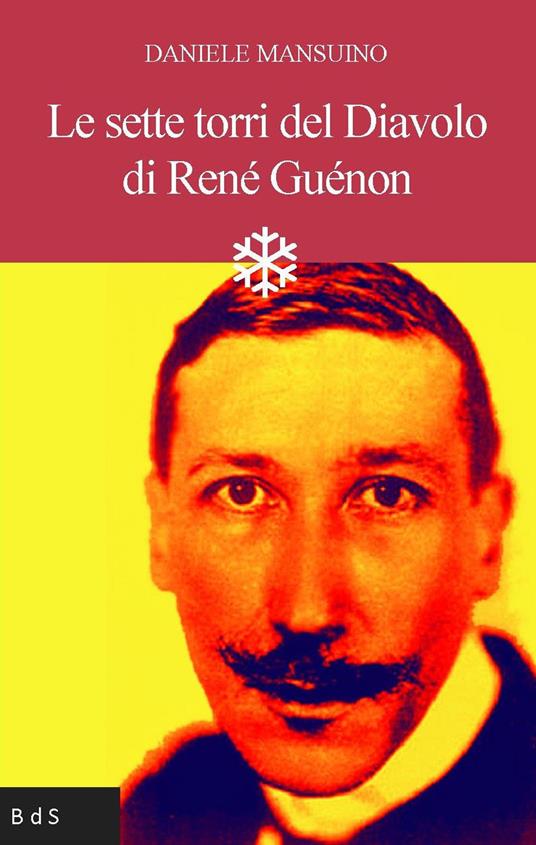 Le sette torri del diavolo di René Guénon - Daniele Mansuino - copertina