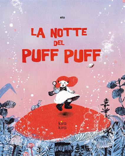 La notte del Puff Puff. Ediz. illustrata - Eto - copertina
