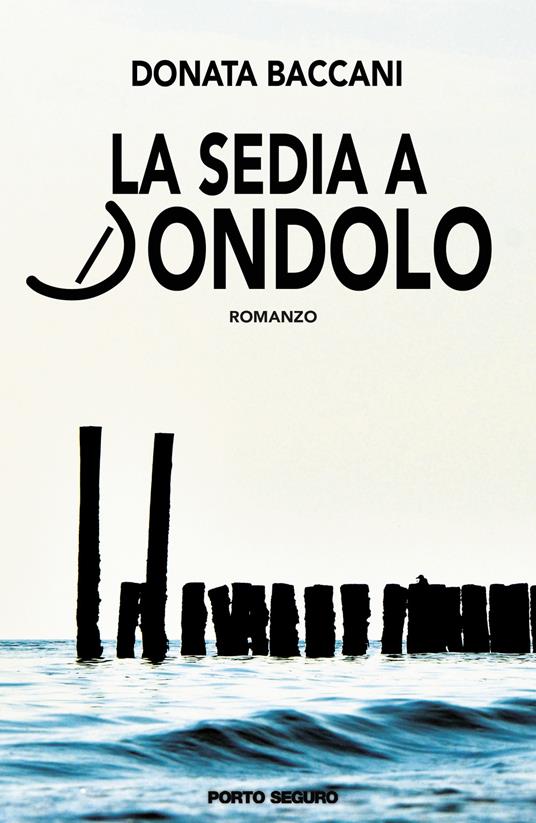 La sedia a dondolo - Donata Baccani - copertina