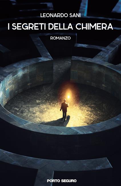 I segreti della chimera - Leonardo Sani - copertina