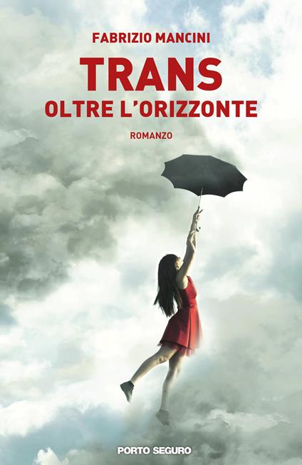 Trans. Oltre l'orizzonte - Fabrizio Mancini - copertina