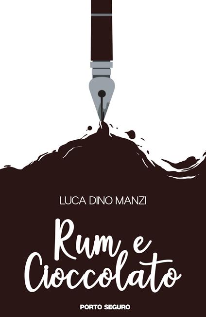 Rum e cioccolato - Luca Dino Manzi - copertina