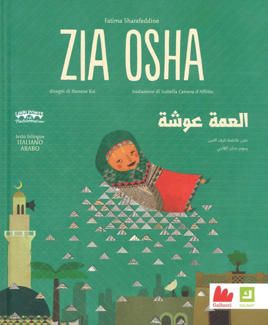 Zia Osha. Ediz. italiana e araba - Fatima Sharafeddine - copertina