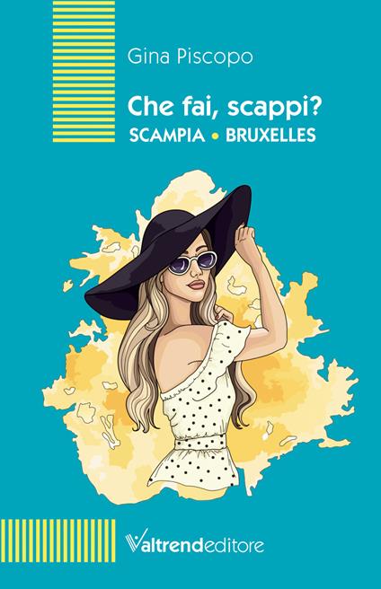 Che fai scappi? Scampia Bruxelles - Gina Piscopo - copertina