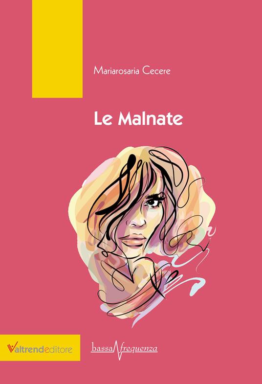 Le malnate - Mariarosaria Cecere - copertina
