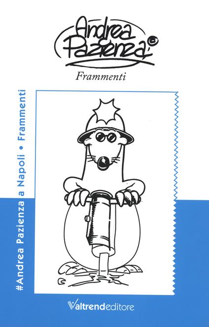 Andrea Pazienza a Napoli. Frammenti. Ediz. illustrata - copertina