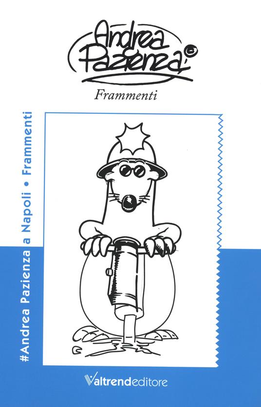 Andrea Pazienza a Napoli. Frammenti. Ediz. illustrata - copertina