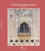 El palacio ducal de Venecia. Guia breve