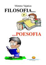 Filosofia... poesofia. Per una didattica in versi