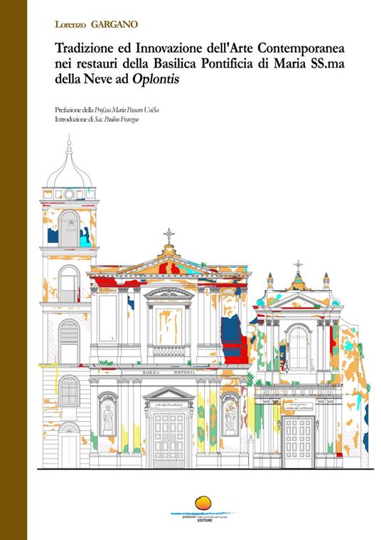 Tradizione ed innovazione dell'arte contemporanea nei restauri della Basilica Pontificia di Maria SS.ma della Neve ad Oplontis - Lorenzo Gargano - copertina