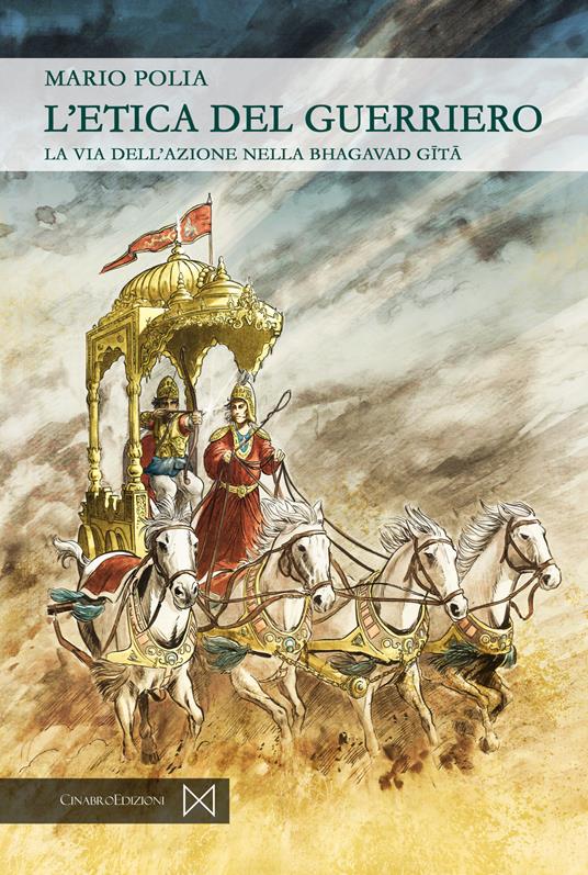 L'etica del guerriero. La via dell'azione nella bhagavad gita - Mario Polia - copertina