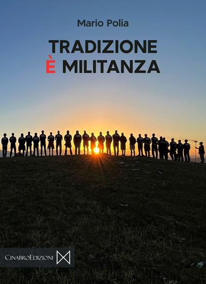Tradizione è militanza - Mario Polia - copertina