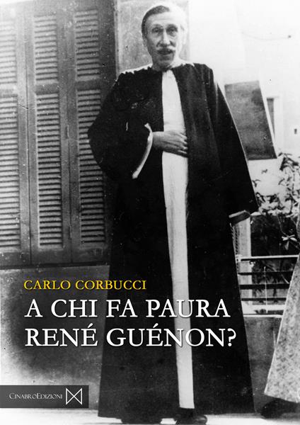 A chi fa paura René Guénon? - Carlo Corbucci - copertina