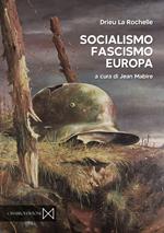 Socialismo, fascismo, Europa