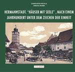 Hermannstadt. «Häuser mit seele», nach einem jahrhundert unter dem zeichen der einheit